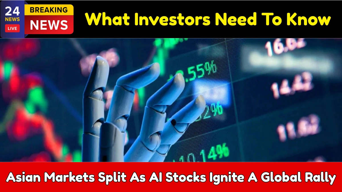 Asian Markets Split As AI Stocks Ignite A Global Rally—What Investors Need To Know